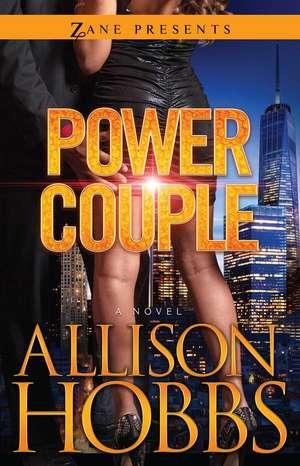 Power Couple: A Novel de Allison Hobbs