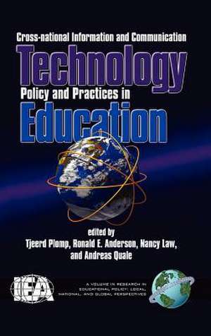 Cross-National Information and Communication Technology Polices and Practices in Education (Hc) de Tj Plomp