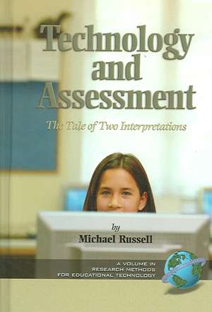 Technology and Assessment de Michael Russell