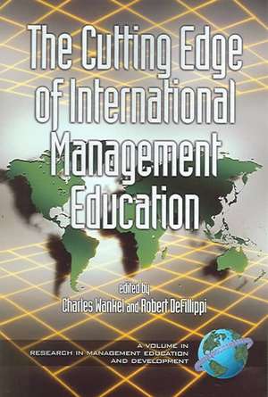 The Cutting Edge of International Management Education (PB) de Robert Defillippi