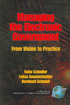 Managing the Electronic Government de Kuno Schedler