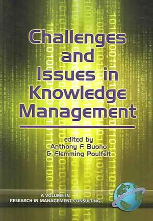 Challenges and Issues in Knowledge Management (PB) de Anthony F. Buono