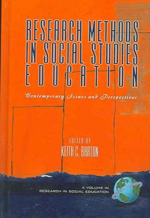 Research Methods in Social Studies Education de Keith C. Barton