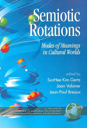 Semiotic Rotations de Sunhee Kim Gertz