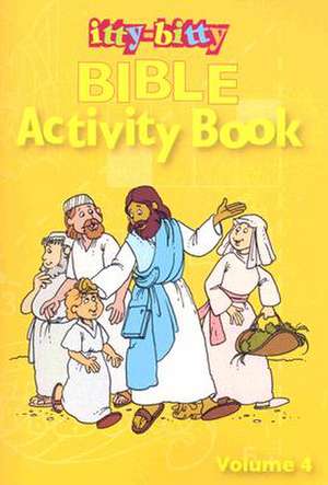 Itty-Bitty Bible Activity Book: Volume 4 de Warner Press