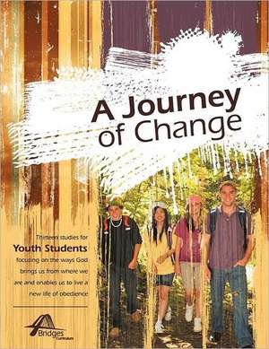 A Journey of Change de Kevin Stiffler