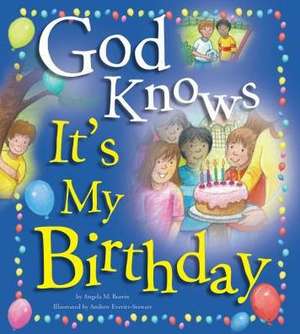 God Knows It's My Birthday de Angela Burrin