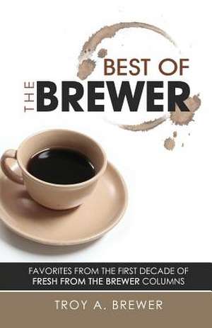 Best of the Brewer de Troy a. Brewer