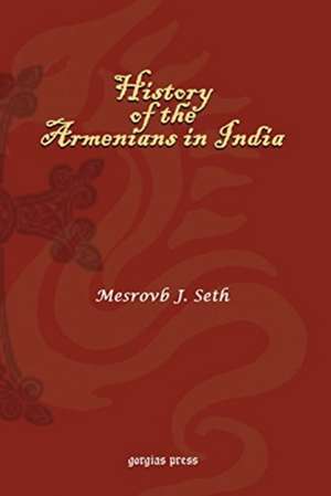 Seth, M: History of the Armenians in India