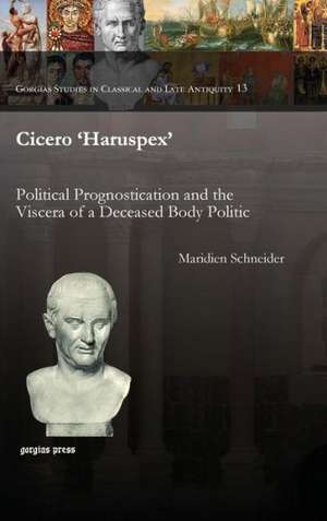 Cicero 'Haruspex' de Maridien Schneider