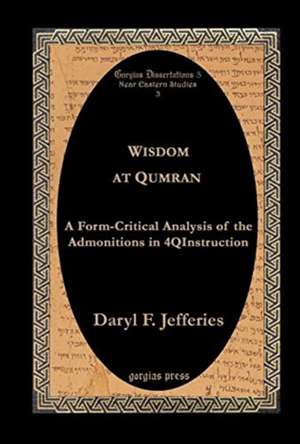 Jefferies, D: Wisdom at Qumran: A Form-Critical Analysis of de Daryl Jefferies