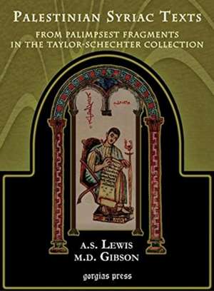 Lewis, A: Palestinian Syriac Texts de Agnes Lewis