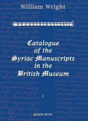 Wright, W: Catalogue of the Syriac Manuscripts in the Britis