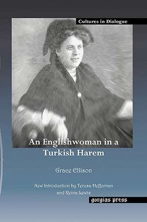 An Englishwoman in a Turkish Harem de Grace Ellison