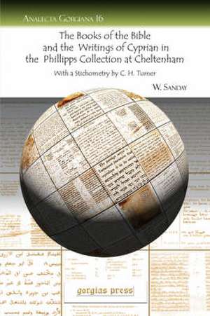 The Books of the Bible and the Writings of Cyprian in the Phillipps Collection at Cheltenham de W. Sanday