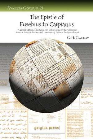 The Epistle of Eusebius to Carpianus de G. H. H. Gwilliam