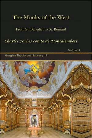 Montalembert, C: The Monks of the West (Vol 1) de Charles Forbes comte de Montalembert