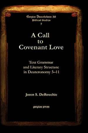 A Call to Covenant Love de Jason S. Derouchie