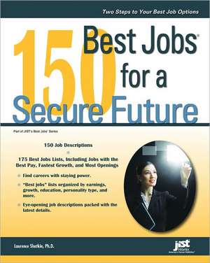 150 Best Jobs for a Secure Future de Laurence Shatkin