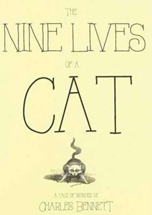 The Nine Lives of a Cat de Charles Bennett