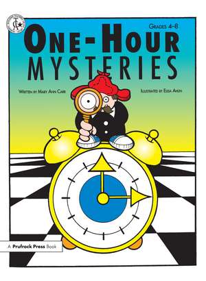 One-Hour Mysteries: Grades 4-8 de Mary Ann Carr