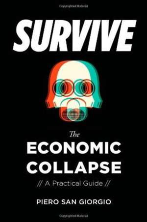 SURVIVE-THE ECONOMIC COLLAPSE