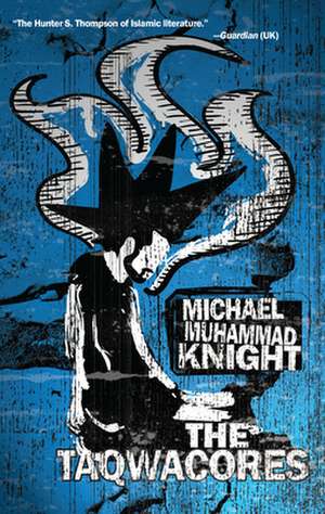 The Taqwacores de Michael Muhammad Knight