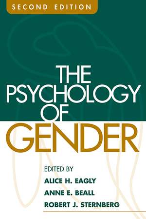 The Psychology of Gender, Second Edition de Alice H. Eagly