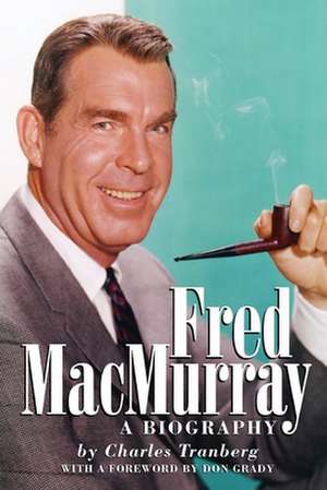 Fred Macmurray de Charles Tranberg