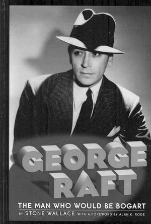 George Raft de Stone Wallace