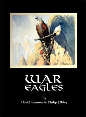 War Eagles de David Conover