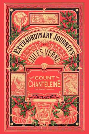 The Count of Chanteleine: A Tale of the French Revolution de Jules Verne