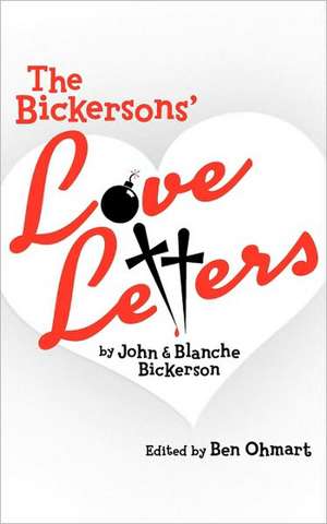 The Bickersons' Love Letters de Ben Ohmart