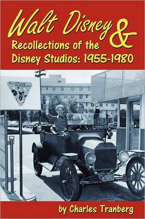 Walt Disney & Recollections of the Disney Studios: 1955-1980 de Valerie Porter