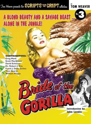 Bride of the Gorilla (Hardback) de Tom Weaver