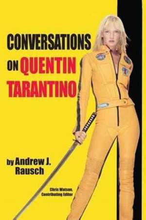 Conversations on Quentin Tarantino de Andrew J. Rausch