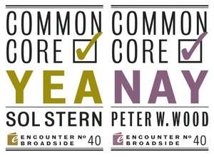 Common Core: Yea & Nay de Sol Stern