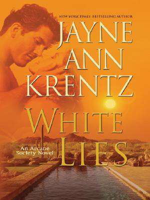 White Lies de Jayne Ann Krentz