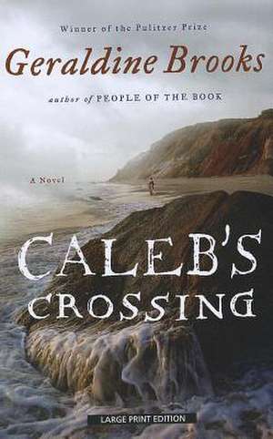 Caleb's Crossing de Geraldine Brooks