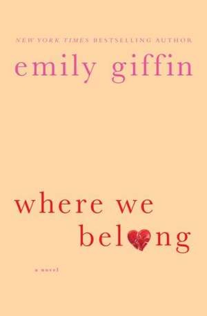 Where We Belong de Emily Giffin