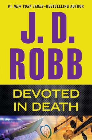 Devoted in Death de J. D. Robb