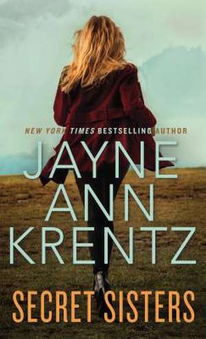 Secret Sisters de Jayne Ann Krentz