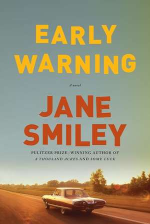 Early Warning de Jane Smiley