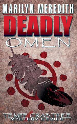 Deadly Omen de Marilyn Meredith