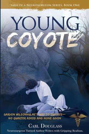 The Young Coyote de Carl Douglass