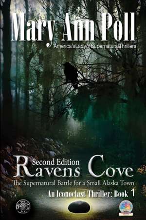 Ravens Cove de Mary Ann Poll