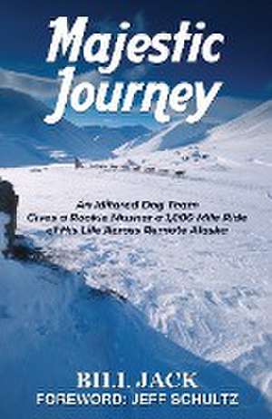 Majestic Journey de Bill Jack