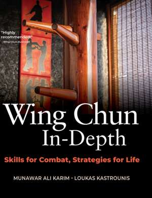 Wing Chun In-Depth de Munawar Ali Karim