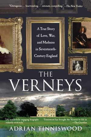 The Verneys de Adrian Tinniswood