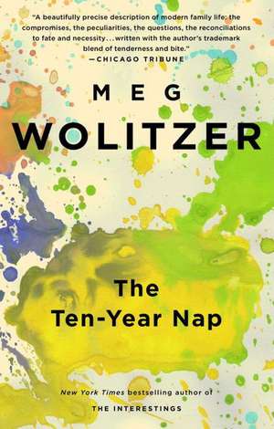 The Ten-Year Nap de Meg Wolitzer